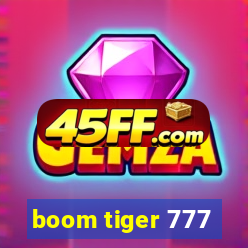 boom tiger 777